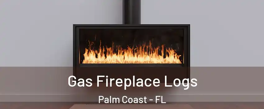  Gas Fireplace Logs Palm Coast - FL