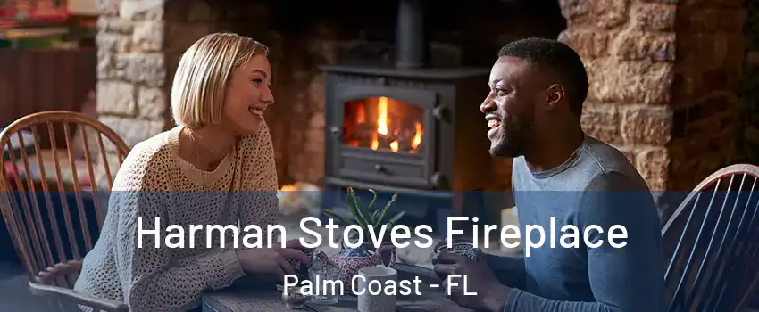  Harman Stoves Fireplace Palm Coast - FL