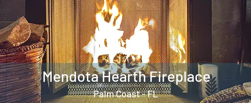  Mendota Hearth Fireplace Palm Coast - FL