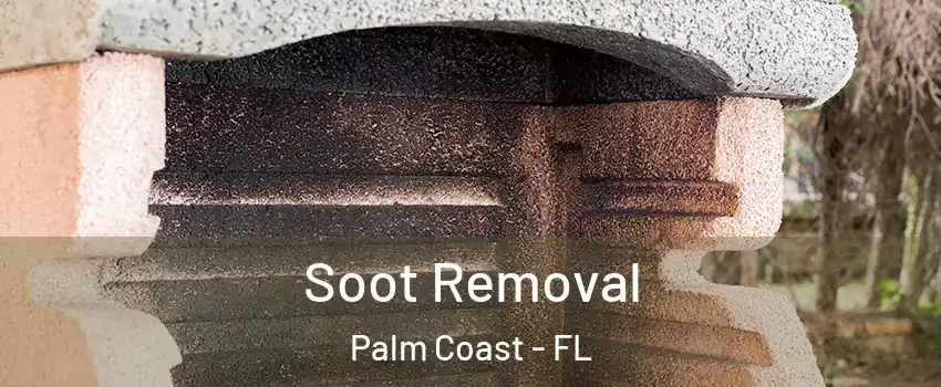  Soot Removal Palm Coast - FL